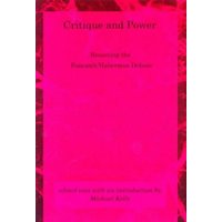 Critique and Power: Recasting the Foucault/Habermas Debate (Studies in Contemporary German Social Thought)
