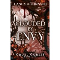 Clouded By Envy (Cruel Curses) - Clouded By Envy (Cruel Curses) - jetzt bei oelder-buchhandlung.de kaufen
