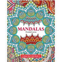 Colour Me Calm Book 3: Mandalas (Colour Me Calm Collection, Band 3)