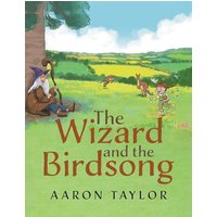 The Wizard and the Birdsong