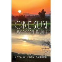 One Sun, Two Continents - One Sun, Two Continents - jetzt bei oelder-buchhandlung.de kaufen