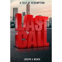 Last Call: A Tale of Redemption - Last Call: A Tale of Redemption - jetzt bei oelder-buchhandlung.de kaufen