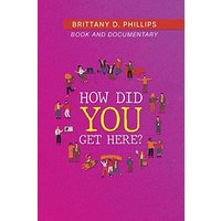 How Did You Get Here? - How Did You Get Here? - jetzt bei oelder-buchhandlung.de kaufen