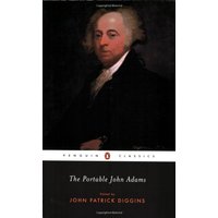 The Portable John Adams (Penguin Classics)