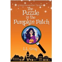 The Puzzle in the Pumpkin Patch: A Cozy Mystery: A Havenwood Cozy Mystery (Havenwood Paranormal Cozy Mysteries, Band 2) - The Puzzle in the Pumpkin Patch: A Cozy Mystery: A Havenwood Cozy Mystery (Havenwood Paranormal Cozy Mysteries, Band 2) - jetzt bei oelder-buchhandlung.de kaufen
