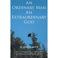 An Ordinary Man An Extraordinary God - An Ordinary Man An Extraordinary God - jetzt bei oelder-buchhandlung.de kaufen