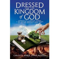 Dressed for the Kingdom of God - Dressed for the Kingdom of God - jetzt bei oelder-buchhandlung.de kaufen