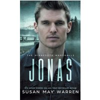Jonas: A storm chaser and a bomb expert meet on a mountain. Now they have to save the world! (The Minnesota Marshalls, Band 2) - Jonas: A storm chaser and a bomb expert meet on a mountain. Now they have to save the world! (The Minnesota Marshalls, Band 2) - jetzt bei oelder-buchhandlung.de kaufen
