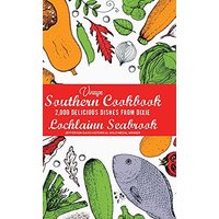 Vintage Southern Cookbook: 2,000 Delicious Dishes From Dixie - Vintage Southern Cookbook: 2,000 Delicious Dishes From Dixie - jetzt bei oelder-buchhandlung.de kaufen