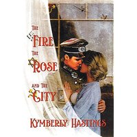 The Fire, The Rose and The City: Lovers' Struggle Against The Odds - The Fire, The Rose and The City: Lovers' Struggle Against The Odds - jetzt bei oelder-buchhandlung.de kaufen