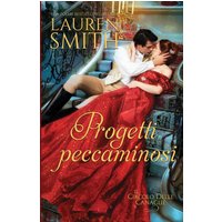 Progetti peccaminosi (Il Circolo delle Canaglie, Band 1) - Progetti peccaminosi (Il Circolo delle Canaglie, Band 1) - jetzt bei oelder-buchhandlung.de kaufen