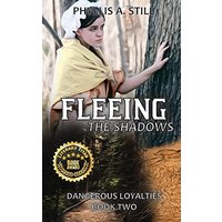 Fleeing the Shadows: Dangerous Loyalties, Book Two - Fleeing the Shadows: Dangerous Loyalties, Book Two - jetzt bei oelder-buchhandlung.de kaufen