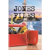 The Jones Files: Book Seven: Sally - The Jones Files: Book Seven: Sally - jetzt bei oelder-buchhandlung.de kaufen