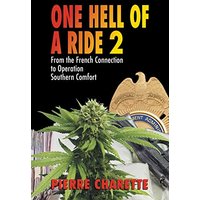 ONE HELL OF A RIDE II: From the French Connection to Operation Southern Comfort - ONE HELL OF A RIDE II: From the French Connection to Operation Southern Comfort - jetzt bei oelder-buchhandlung.de kaufen