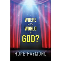 Where in the World Is God? Humanity as Mirror - Where in the World Is God? Humanity as Mirror - jetzt bei oelder-buchhandlung.de kaufen