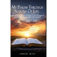 My Psalms Through Seasons Of Life - My Psalms Through Seasons Of Life - jetzt bei oelder-buchhandlung.de kaufen
