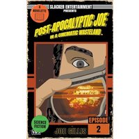 Post-Apocalyptic Joe in a Cinematic Wasteland - Episode 2 - Post-Apocalyptic Joe in a Cinematic Wasteland - Episode 2 - jetzt bei oelder-buchhandlung.de kaufen