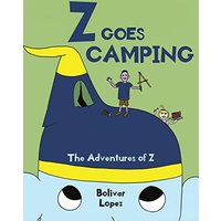 Z Goes Camping: The Adventures of Z - Z Goes Camping: The Adventures of Z - jetzt bei oelder-buchhandlung.de kaufen