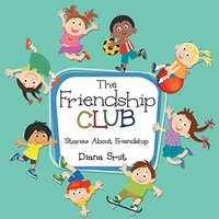 The Friendship Club: Stories About Friendship - The Friendship Club: Stories About Friendship - jetzt bei oelder-buchhandlung.de kaufen