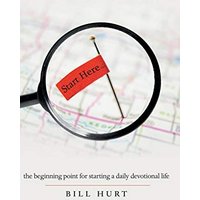 Start Here...: The Beginning Point for Starting a Daily Devotional Life - Start Here...: The Beginning Point for Starting a Daily Devotional Life - jetzt bei oelder-buchhandlung.de kaufen