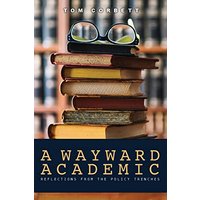 A Wayward Academic: Reflections from the policy trenches - A Wayward Academic: Reflections from the policy trenches - jetzt bei oelder-buchhandlung.de kaufen
