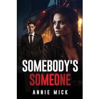 Somebody's Someone - Somebody's Someone - jetzt bei oelder-buchhandlung.de kaufen