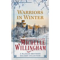 Warriors in Winter (The MacEgan Brothers, Band 7) - Warriors in Winter (The MacEgan Brothers, Band 7) - jetzt bei oelder-buchhandlung.de kaufen