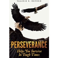 Perseverance: Helps You Survive In Tough Times - Perseverance: Helps You Survive In Tough Times - jetzt bei oelder-buchhandlung.de kaufen