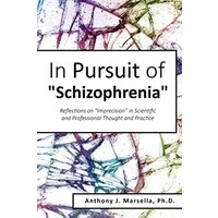 In Pursuit of Schizophrenia: Reflections on Imprecision in Scientific and Professional Thought and Practice - In Pursuit of Schizophrenia: Reflections on Imprecision in Scientific and Professional Thought and Practice - jetzt bei oelder-buchhandlung.de kaufen