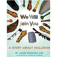 We Will Join You: A Book About Inclusion - We Will Join You: A Book About Inclusion - jetzt bei oelder-buchhandlung.de kaufen