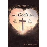 More from God's Heart, to Mine, to Yours - More from God's Heart, to Mine, to Yours - jetzt bei oelder-buchhandlung.de kaufen