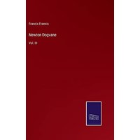Newton Dogvane: Vol. III