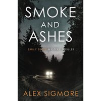 Smoke and Ashes (Emily Slate FBI Mystery Thriller, Band 3) - Smoke and Ashes (Emily Slate FBI Mystery Thriller, Band 3) - jetzt bei oelder-buchhandlung.de kaufen