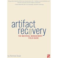 Artifact Recovery: The material management field guide - Artifact Recovery: The material management field guide - jetzt bei oelder-buchhandlung.de kaufen