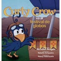 Curly Crow va al festival de globos - Curly Crow va al festival de globos - jetzt bei oelder-buchhandlung.de kaufen