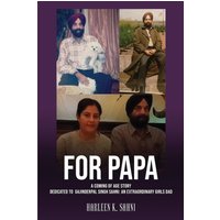 For Papa: A coming of age story - For Papa: A coming of age story - jetzt bei oelder-buchhandlung.de kaufen