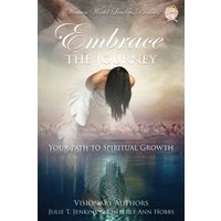 Embrace the Journey: Your Path to Spiritual Growth - Embrace the Journey: Your Path to Spiritual Growth - jetzt bei oelder-buchhandlung.de kaufen