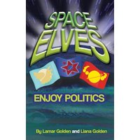 Space Elves Enjoy Politics - Space Elves Enjoy Politics - jetzt bei oelder-buchhandlung.de kaufen