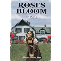 Roses Bloom in June - Roses Bloom in June - jetzt bei oelder-buchhandlung.de kaufen