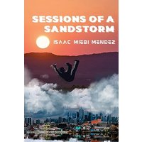 Sessions of a Sandstorm - Sessions of a Sandstorm - jetzt bei oelder-buchhandlung.de kaufen