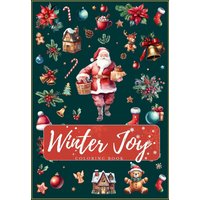 Winter Joy: Unleashing Coloring Magic Where Christmas Joy Blooms on Every Page - Winter Joy: Unleashing Coloring Magic Where Christmas Joy Blooms on Every Page - jetzt bei oelder-buchhandlung.de kaufen