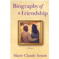 Biography of A Friendship - Biography of A Friendship - jetzt bei oelder-buchhandlung.de kaufen
