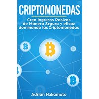 Criptomonedas: Crea Ingresos Pasivos de Manera Segura y eficaz dominando las Criptomonedas - Criptomonedas: Crea Ingresos Pasivos de Manera Segura y eficaz dominando las Criptomonedas - jetzt bei oelder-buchhandlung.de kaufen