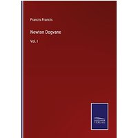 Newton Dogvane: Vol. I