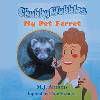 Chubby Wubbles: My Pet Ferret - Chubby Wubbles: My Pet Ferret - jetzt bei oelder-buchhandlung.de kaufen