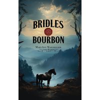 Bridles and Bourbon - Bridles and Bourbon - jetzt bei oelder-buchhandlung.de kaufen