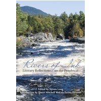 Rivers of Ink: Literary Reflections on the Penobscot - Rivers of Ink: Literary Reflections on the Penobscot - jetzt bei oelder-buchhandlung.de kaufen