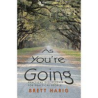 As You'Re Going: Practical Discipleship for Practical People - As You'Re Going: Practical Discipleship for Practical People - jetzt bei oelder-buchhandlung.de kaufen