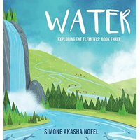 Water: Exploring the Elements - Water: Exploring the Elements - jetzt bei oelder-buchhandlung.de kaufen