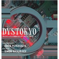 DYSTOKYO: Cyberpunk Poetry and Glitch Art - DYSTOKYO: Cyberpunk Poetry and Glitch Art - jetzt bei oelder-buchhandlung.de kaufen
